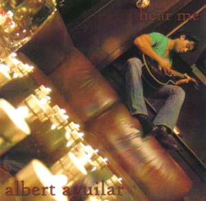 Albert Aguilar - Hear Me