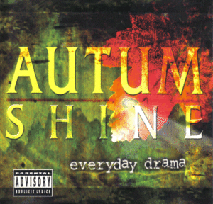 Autum Shine - Everyday Drama
